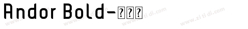 Andor Bold字体转换 Andor Bold字体转换
